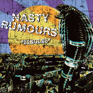 Nasty Rumours - Singles LP (3rd press) - zum Schließen ins Bild klicken