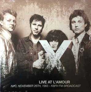X - Live At L'Amour, NYC, November 26th, 1983 2LP - zum Schließen ins Bild klicken