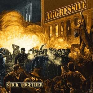 Aggressive - Stick Together LP - Click Image to Close