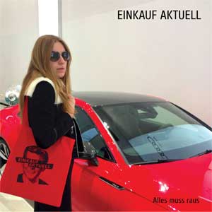 Einkauf Aktuell - Alles Muss Raus LP - Click Image to Close