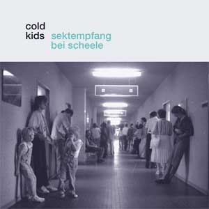 Cold Kids - Sektempfang Bei Scheele LP - zum Schließen ins Bild klicken
