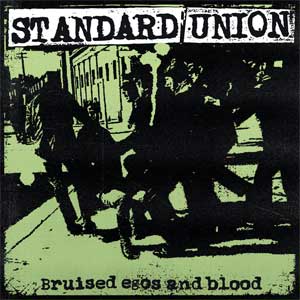 Standard Union - Bruised Egos And Blood LP - Click Image to Close