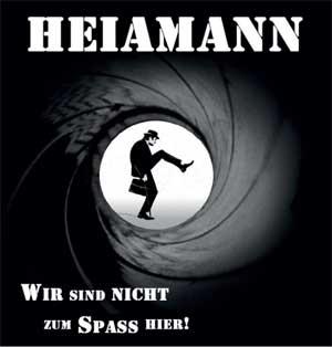 Heiamann - Wir Sind Nicht Zum Spass Hier! LP - zum Schließen ins Bild klicken