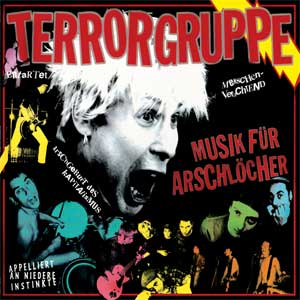 Terrorgruppe - Musik Für Arschlöcher LP - zum Schließen ins Bild klicken