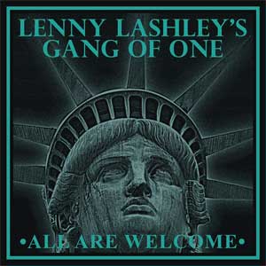 Lenny Lashley´s Gang Of One - All Are Welcome LP - zum Schließen ins Bild klicken
