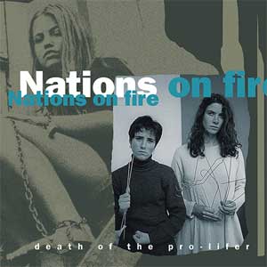 Nations On Fire - Death Of The Pro-lifer LP - zum Schließen ins Bild klicken