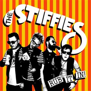 Stiffies, The - Rub It In! LP - zum Schließen ins Bild klicken