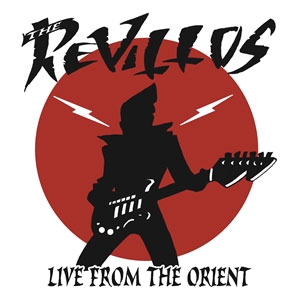 Revillos, The - Live From The Orient LP - zum Schließen ins Bild klicken