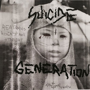 Suicide Generation - First Suicide LP - Click Image to Close