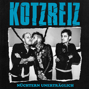 Kotzreiz - Nüchtern Unerträglich col LP - Click Image to Close