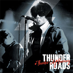Thunderroads- Thunder City Burning LP - Click Image to Close