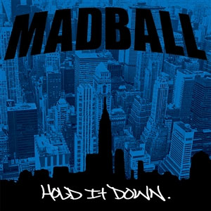 Madball - Hold It Down LP - Click Image to Close