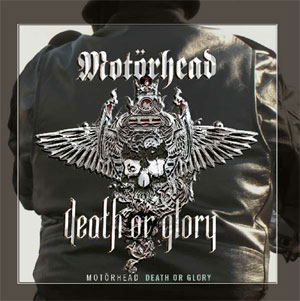 Motörhead - Death Or Glory LP - zum Schließen ins Bild klicken
