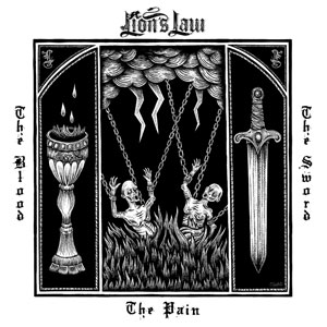 Lion´s Law - The Pain, The Blood & The Sword LP - Click Image to Close