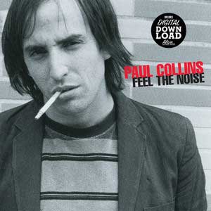 Collins, Paul - Feel The Noise LP - zum Schließen ins Bild klicken