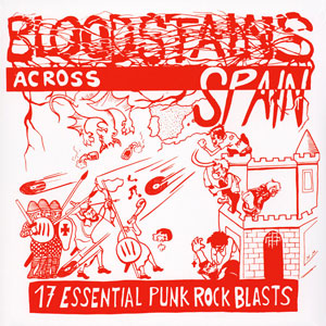 V/A - Bloodstains Across Spain LP - zum Schließen ins Bild klicken