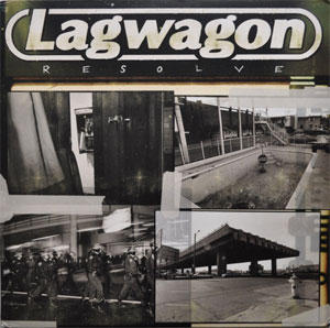 Lagwagon - Resolve LP - zum Schließen ins Bild klicken