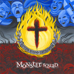 Monster Squad - Fire The Faith LP - zum Schließen ins Bild klicken