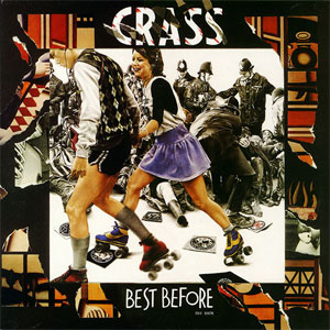 Crass - Best Before...1984 2LP - Click Image to Close
