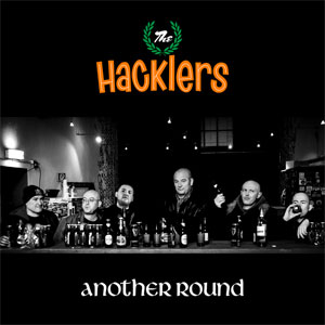 Hacklers, The - Another Round LP - Click Image to Close
