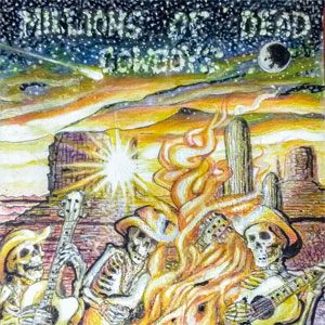 MDC - Millions Of Dead Cowboys LP - Click Image to Close