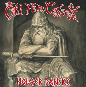 Old Firm Casuals, The - Holger Danske LP - Click Image to Close
