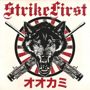 Strike First - Wolves LP - Click Image to Close