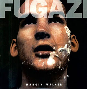 Fugazi - Margin Walker LP - Click Image to Close