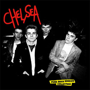 Chelsea - Punk Rock Singles Collection LP - zum Schließen ins Bild klicken