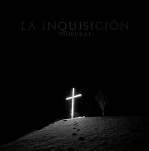 La Inquisicion ‎– Tenevrae LP - zum Schließen ins Bild klicken
