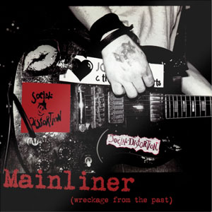 Social Distortion - Mainliner (Wreckage From The Past) LP - zum Schließen ins Bild klicken