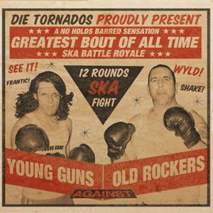 Tornados, Die - Young Guns Against Old Rockers LP - Click Image to Close