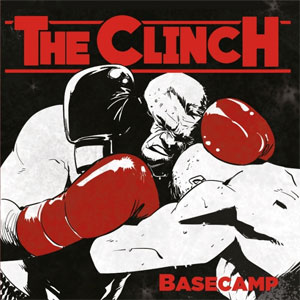 Clinch, The - Basecamp LP - Click Image to Close