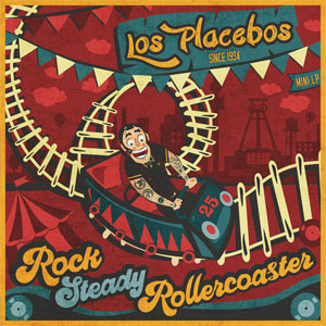 Los Placebos ‎– Rocksteady Rollercoaster LP - Click Image to Close