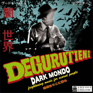 Degurutieni - Dark Mondo LP - zum Schließen ins Bild klicken