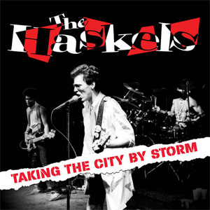 Haskels, The ‎– Taking The City By Storm LP - zum Schließen ins Bild klicken
