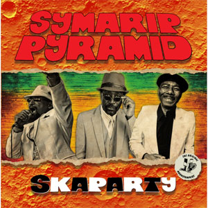 Symarip Pyramid ‎– Ska Party LP - zum Schließen ins Bild klicken