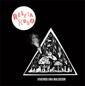 Ruleta Rusa ‎– Viviendo Una Maldicion LP - Click Image to Close