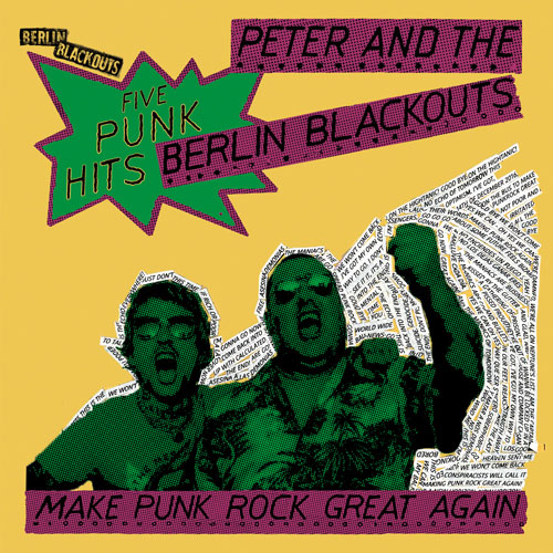 Berlin Blackouts - Make Punk Rock Great Again 12" - Click Image to Close