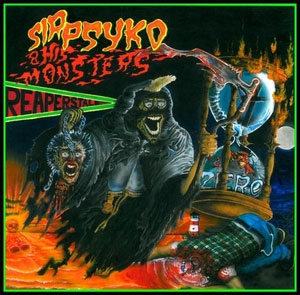 Sir Psyko & His Monsters ‎– Reaperstale LP - zum Schließen ins Bild klicken
