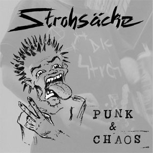 Strohsäcke ‎– Punk & Chaos LP - zum Schließen ins Bild klicken