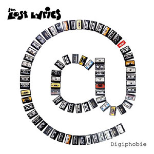 Lost Lyrics, The ‎– Digiphobie LP+CD - zum Schließen ins Bild klicken