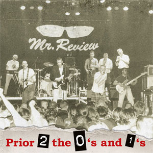 Mr. Review ‎– Prior 2 The 0's And The 1's LP - Click Image to Close