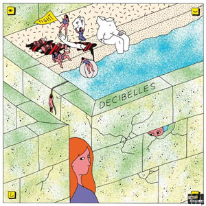 Decibelles ‎– Tight LP - zum Schließen ins Bild klicken