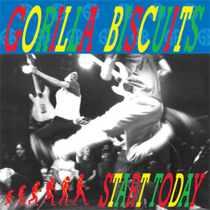Gorilla Biscuits - Start Today LP - Click Image to Close