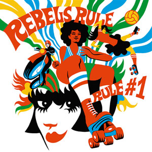 Rebels Rule ‎– Rule #1 LP - zum Schließen ins Bild klicken