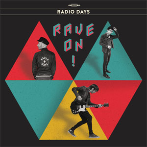 Radio Days ‎– Rave On! LP - zum Schließen ins Bild klicken