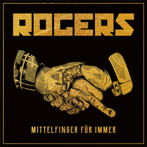Rogers ‎– Mittelfinger Für Immer LP+CD - Click Image to Close
