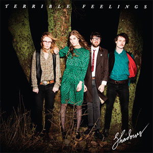 Terrible Feelings ‎– Shadows LP - zum Schließen ins Bild klicken