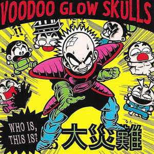 Voodoo Glow Skulls ‎– Who Is, This Is? LP - Click Image to Close